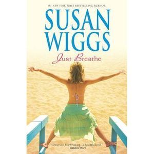 Just Breathe -- Susan Wiggs